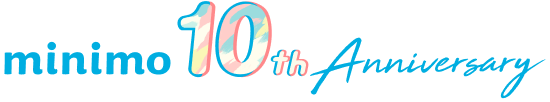 minimo 10th Anniversary